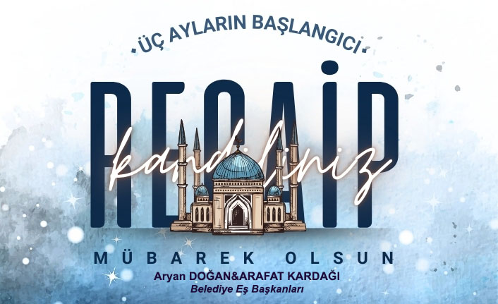 "Regaib Kandili'miz Mübarek Olsun"